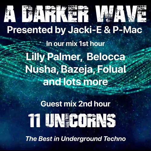 #368 A Darker Wave 05-03-2022 with guest mix 2nd hr by 11 Unicorns