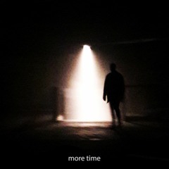 More Time