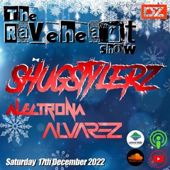 The Raveheart Show 019 (17-12-22) with guests Alectrona & Alvarez