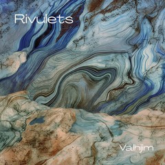 Rivulets