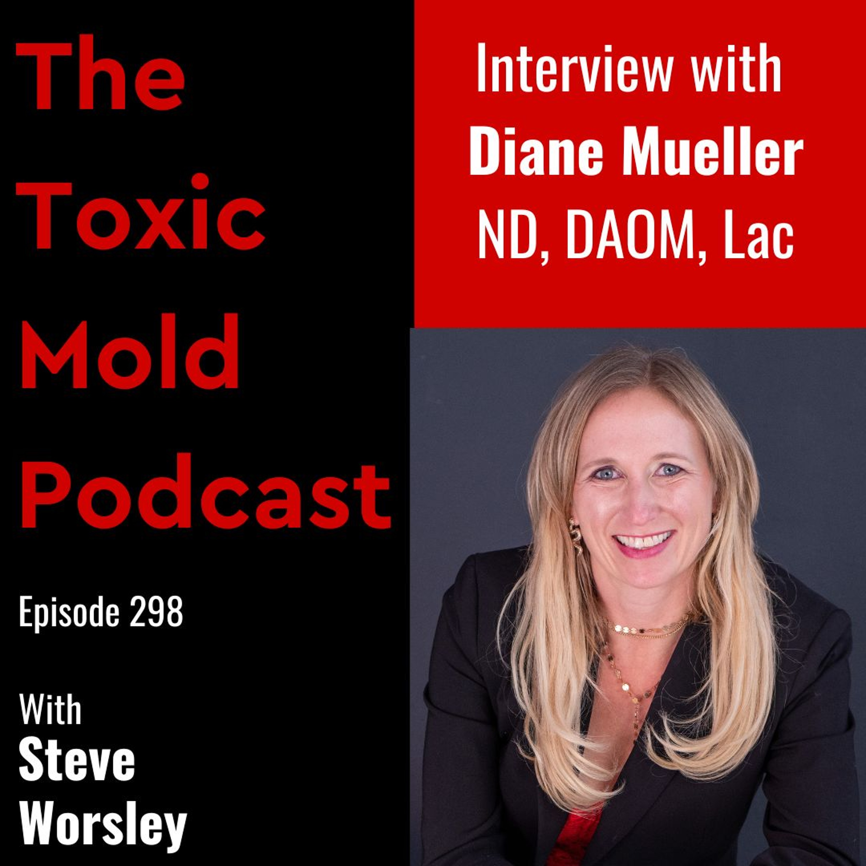 The Toxic Mold Podcast