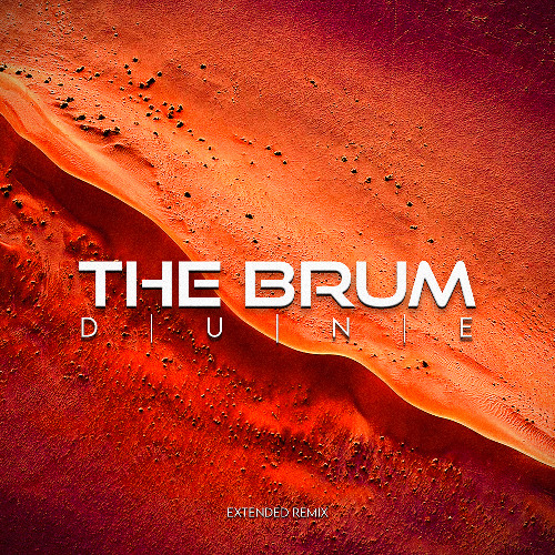 FREE DL | THE BRUM - DUNE (Extended Techno Remix)