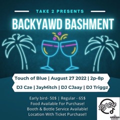 BACKYAWD BASHMENT Touch Of Blue PROMO LIVE MIX