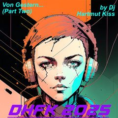 Von Gestern - Part Two @ DHFK Fasching 2025