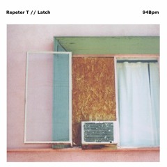 Repeter T - Latch