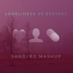 Loneliness (AKKI (DE)) vs Ecstasy (Bitonal) // sand/ro Mashup