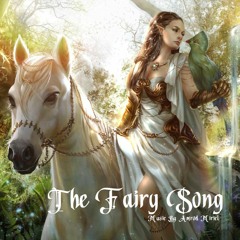 The Fairy Song By Amrod Miriel