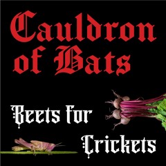 Beets For Crickets