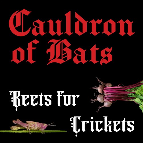 Beets For Crickets