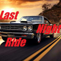 Last Night Ride