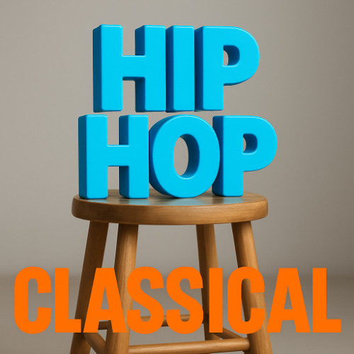Hip Hop (Classical Music reload)
