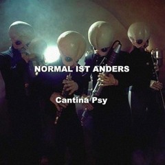 NORMAL IST ANDERS - Cantina Psy (Cantina Band Goa-Remix) (Dark) [138,3bpm]