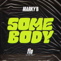 Marky B & flocon - Somebody