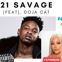 Plucky 21 Savage Ft Doja Cat Nhie (ḺØṞÄX Bootleg)