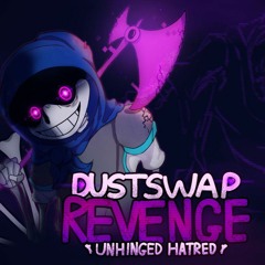 Dustswap REVENGE (Unhinged Hatred) - PRUSSIC ACID [COVER]