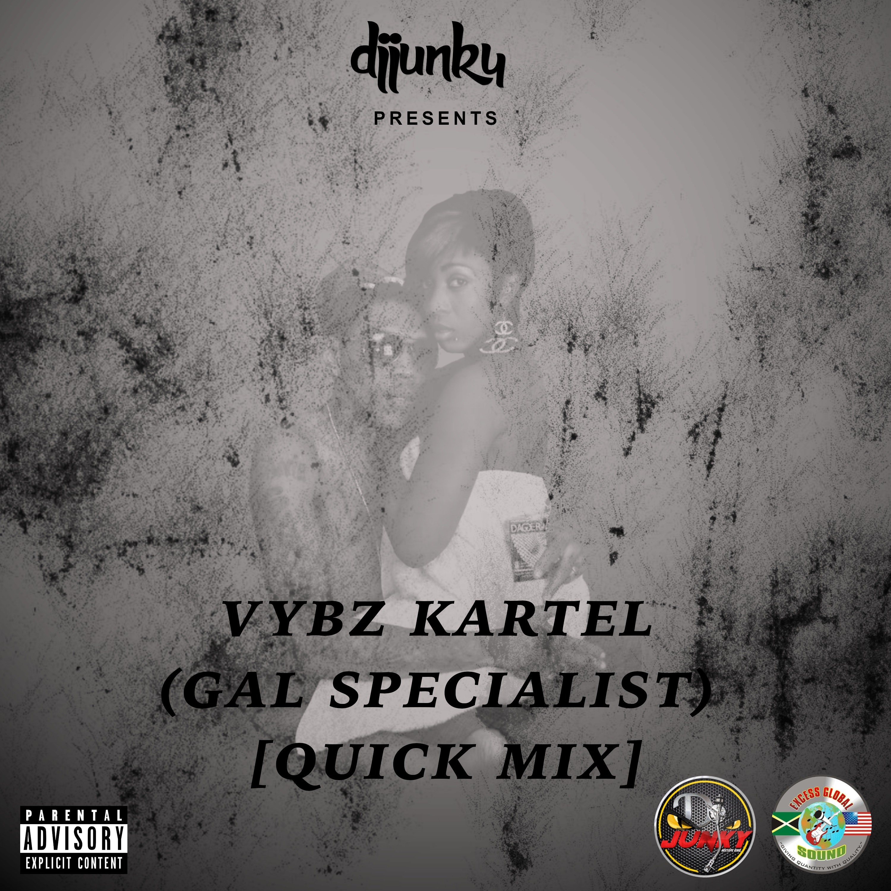DJ JUNKY PRESENTS - VYBZ KARTEL (GAL SPECIALIST) [QUICK MIX] episode artwork