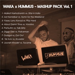 Yaasu Lanu Kavod vs. Play Hard (Waka x Hummus Mashup)