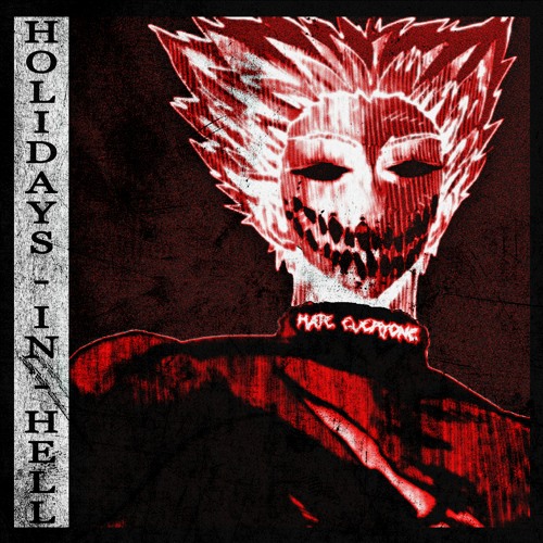 Holidays in Hell (OLD) (KSLV Override Remix)