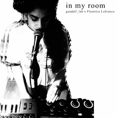 In My Room (feat. Flaminia Lobianco)