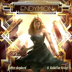 Fallen Shepherd ft. RabbiTon Strings - ENDYMION