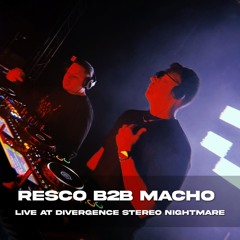 Resco B2B Macho Live @ Divergence Stereo Nightmare