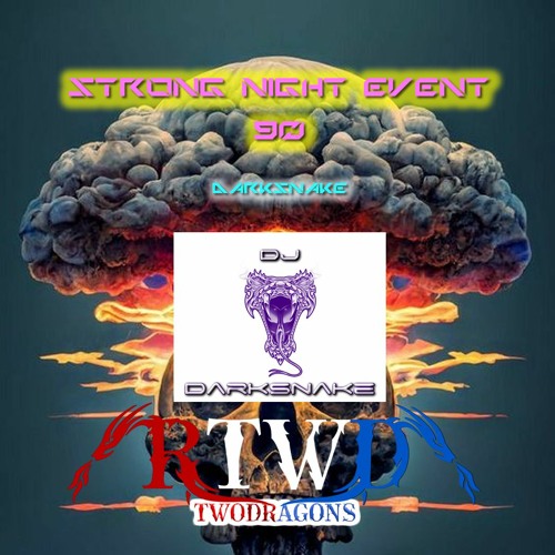 Darksnake Special Live Techno "Strong Night Event 90" Radio TwoDragons 14.5.2023