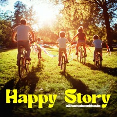 Happy Story - Happy Family Music & Cheerful Instrumental Music (Listen & Free Download MP3)