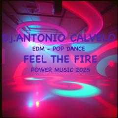 FEEL THE FIRE