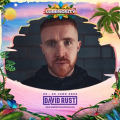 David Rust LIVE @ Luminosity Beach Festival 2023