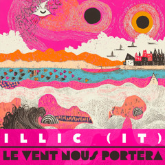 ILLIC (IT) - LE VENT NOUS PORTERA