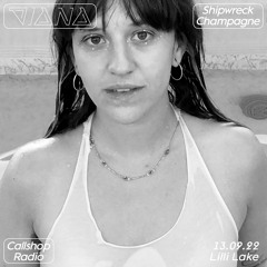 Shipwreck Champagne w/ Lilli Lake 13.09.22