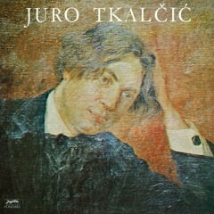 Juro Tkalčić: Tri Skladbe Za Violončelo I Klavir: Chansonnette - Feuillet D' Album - Serenade De Pierrot