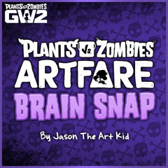 PvZ ArtFare: Brain Snap