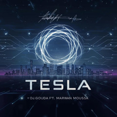 TESLA (feat. Marwan Moussa) [DownDose Remix]