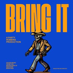 Bring It [DANCETREE001] (FREE DOWNLOAD)