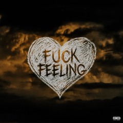 Fuck Feeling