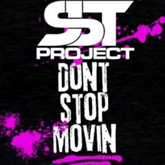 Dont Stop Moving  Sjt Project OUT SOON 😎