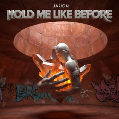 JARION – Hold Me Like Before [Jersey Club]