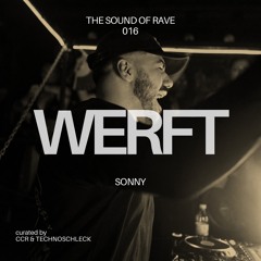 WERFT 016 - Sonny