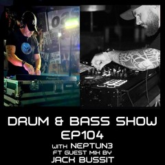 Drum & Bass Show Ep104 ft. Guest Mix from Jack Bussit (19/1/24)