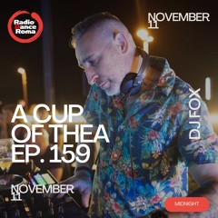 A Cup Of Thea Episode 159 With Dj Fox