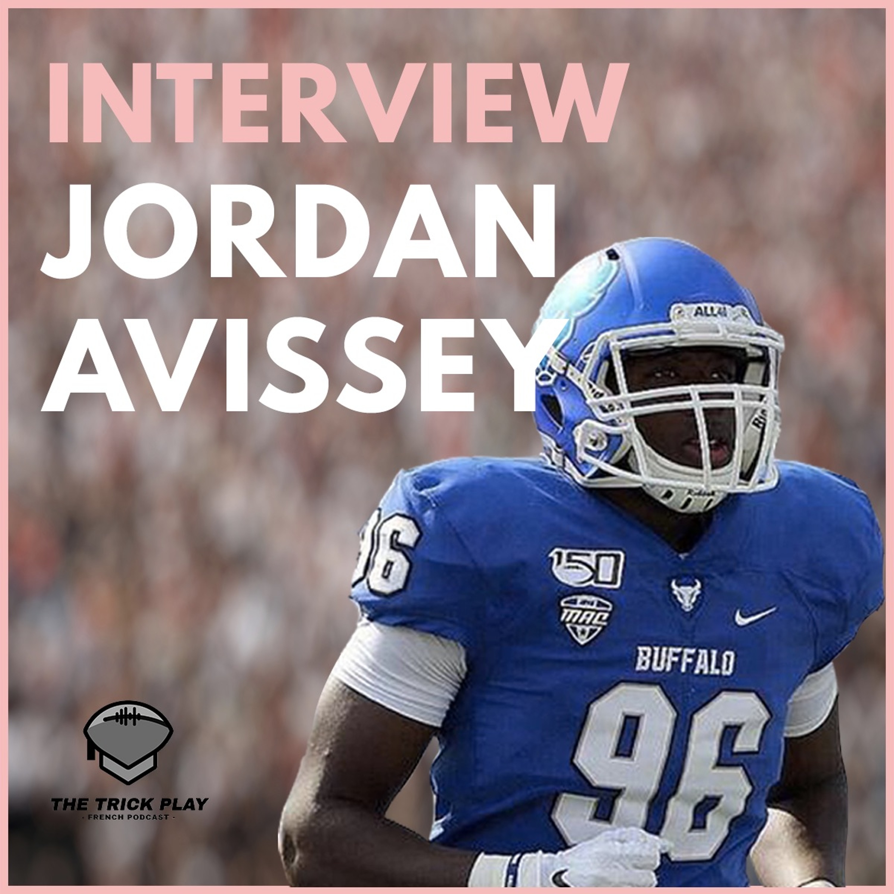 TTP #69: L'Interview de JORDAN AVISSEY, le français des Bulls de Buffalo ! episode artwork
