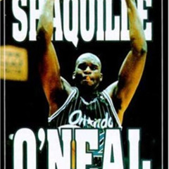 FREE KINDLE ✏️ Shaquille O'Neal by  Ken Rappoport KINDLE PDF EBOOK EPUB