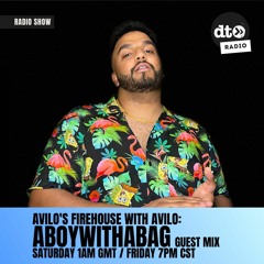 Avilo's Firehouse #008 with Avilo: Aboywithabag Guest Mix