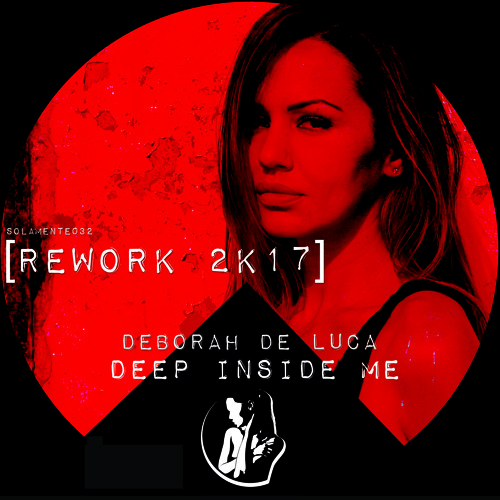Deep Inside Me (Rework 2k17)