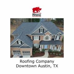 Roofing Company Downtown Austin, TX