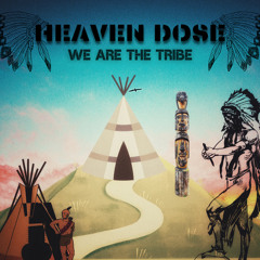 We Are the Tribe
