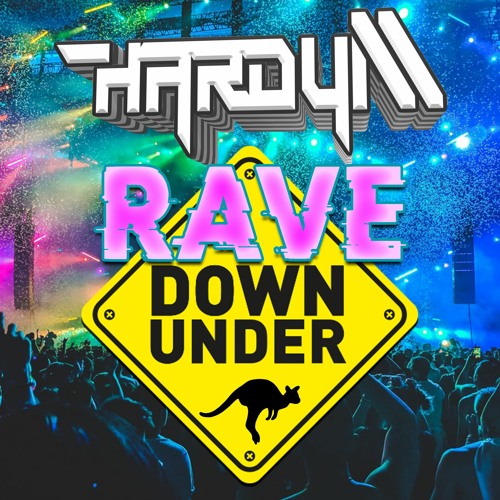 Hardy M - Rave Down Under (FND)