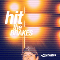 HIT THE BRAKES