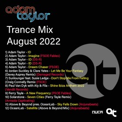Adam Taylor - Trance Mix August 2022